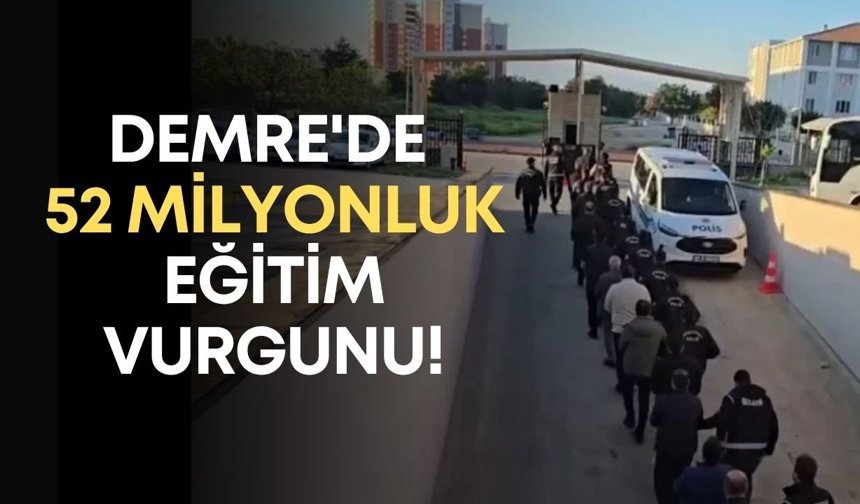 Demre'de 52 milyonluk eğitim vurgunu!