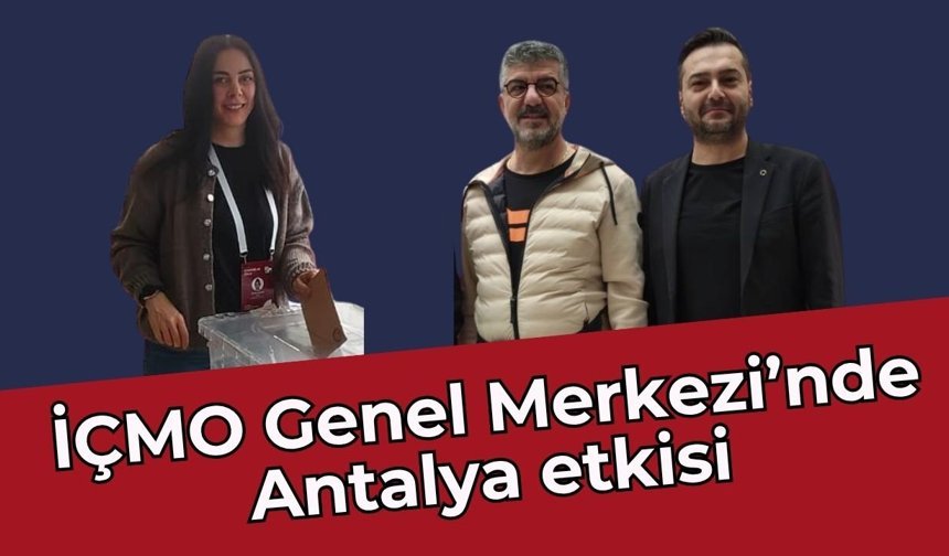 İçmimarlar Odası Genel Merkezinde Antalya etkisi: Üç isim yönetimde