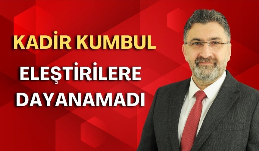 Kadir Kumbul, eleştirilere dayanamadı! Çareyi yorumlara kapatmakta buldu