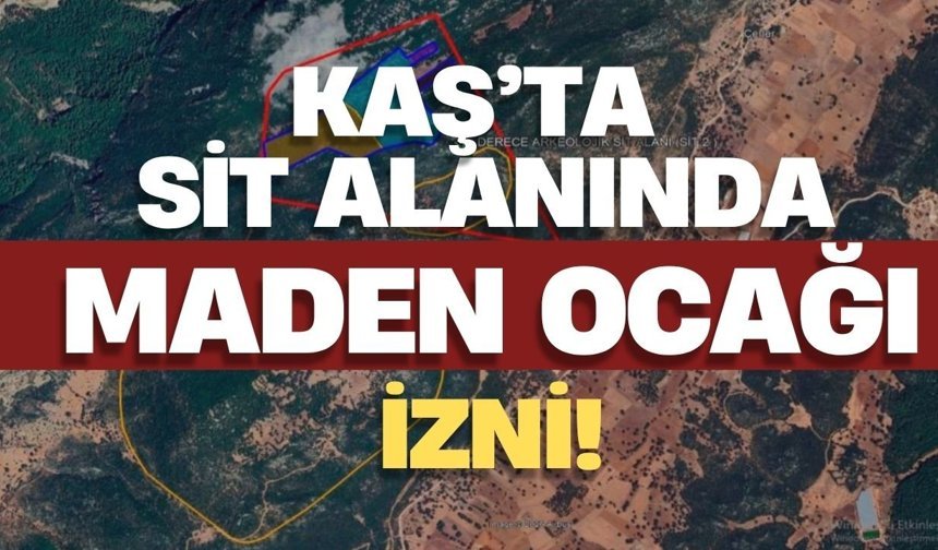 Kaş’ta sit alanına maden izni: 140 futbol sahalık projeye tepki