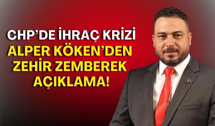 Antalya’da CHP’li meclis üyelerinin ihracı kesinleşti! Alper Köken’den zehir zemberek açıklama!