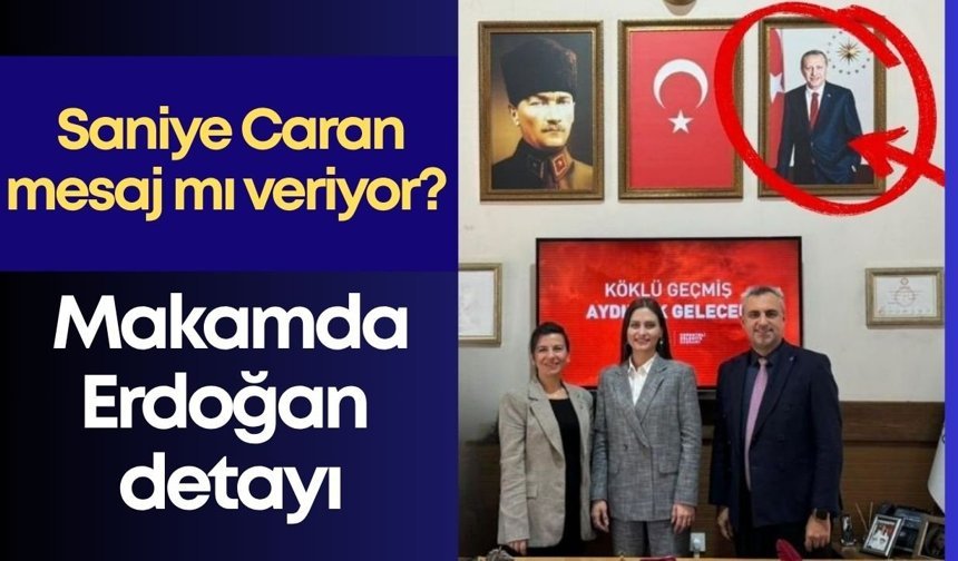 Saniye Caran mesaj mı veriyor? Makamda Erdoğan detayı