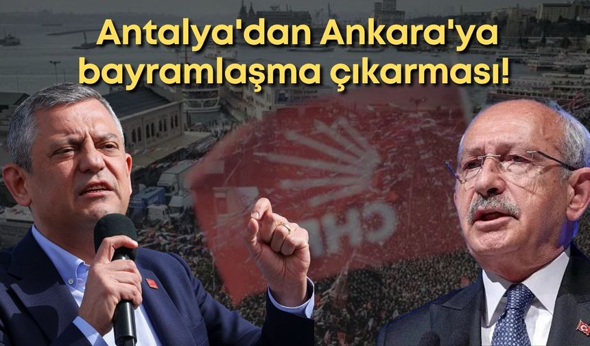 Antalya'dan Ankara'ya bayramlaşma çıkarması! Özel ve Kılıçdaroğlu için gidecekler