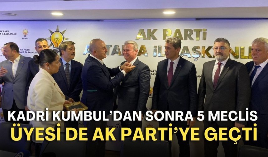 Serik CHP’de artçı sarsıntılar sürüyor! Kumbul’dan sonra 5 meclis üyesi de AK Parti’ye geçti