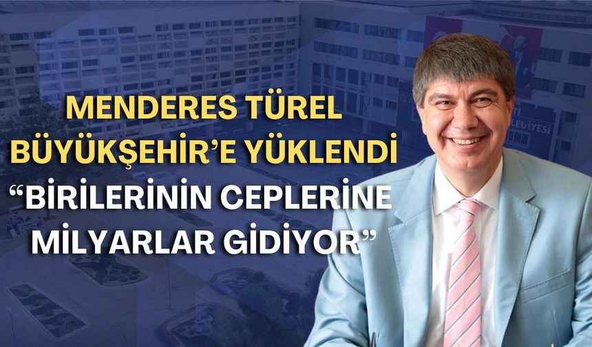 Menderes Türel bir kez daha Büyükşehir’e yüklendi: “Birilerinin ceplerine milyarlar gidiyor”