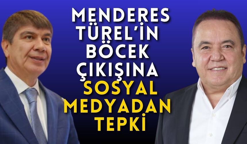 Menderes Türel’in Böcek çıkışına sosyal medyadan tepki