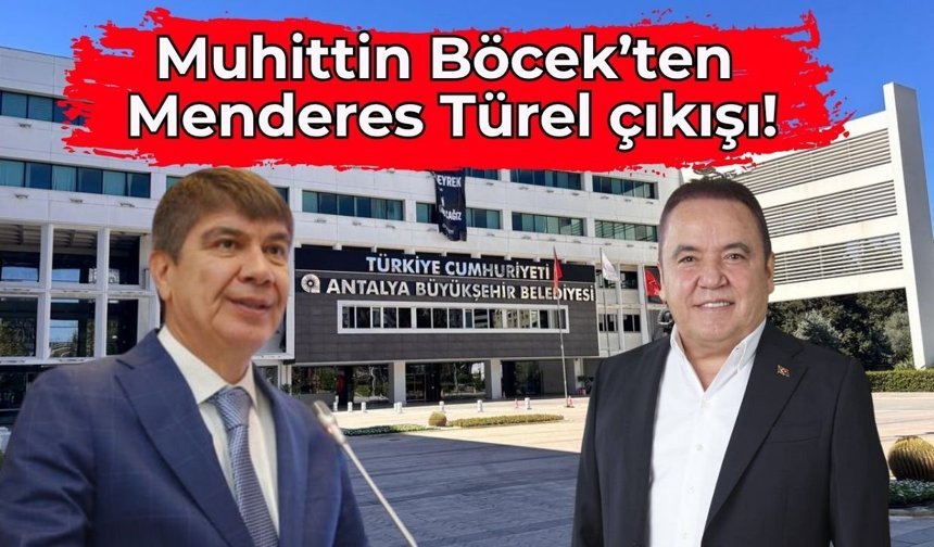 Muhittin Böcek’ten duruşmada Menderes Türel çıkışı!