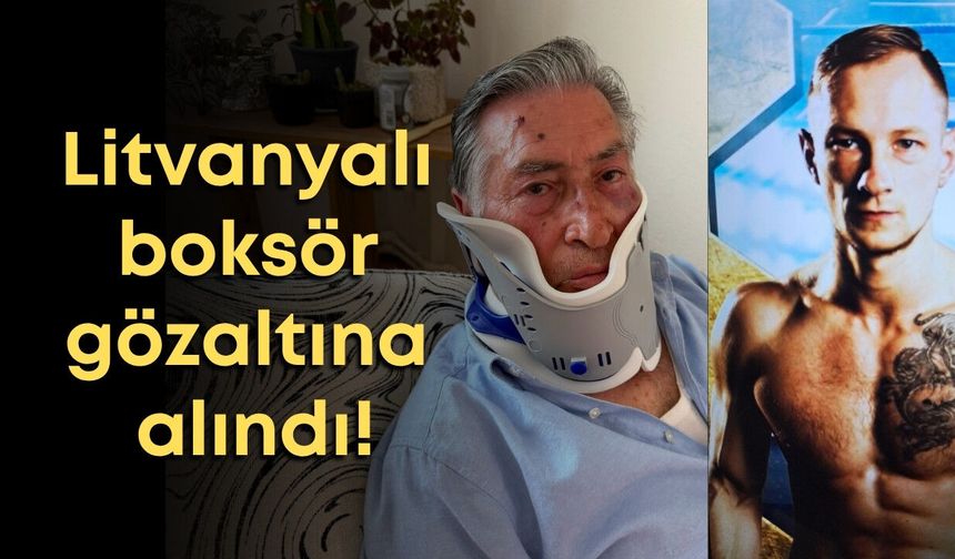Serik'te şoförü hastanelik eden Litvanyalı boksör gözaltına alındı