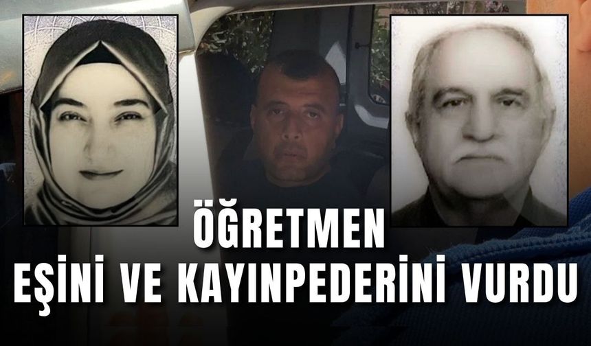 Antalya’da aile içi tartışma kanlı bitti: Öğretmen eşini ve kayınpederini vurdu