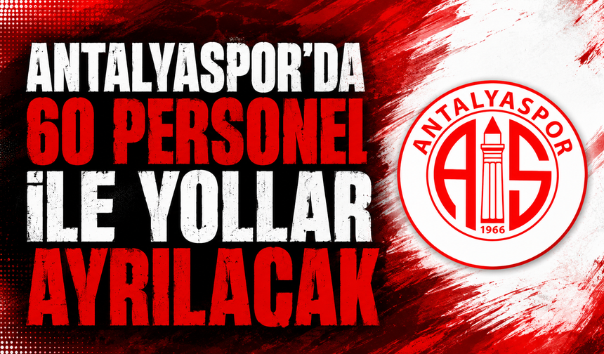Antalyaspor’dan kemer sıkma politikası: 60 personel ile yollar ayrılacak!