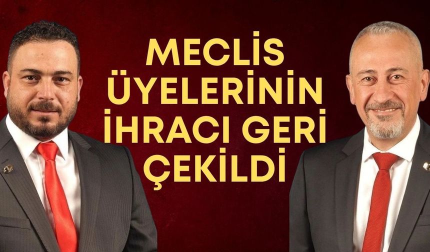 CHP Antalya’da kritik gelişme: Meclis üyelerinin ihracı geri çekildi