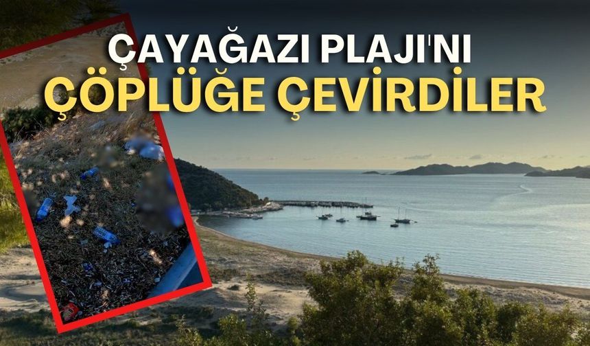 Çayağazı Plajı'nı çöplüğe çevirdiler