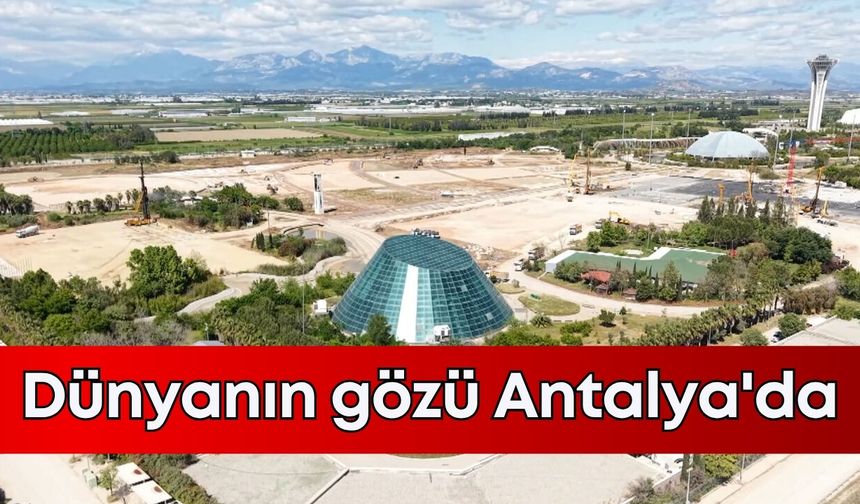 Dünyanın gözü Antalya'da: Uzay Kongresi ve COP31 için hazırlıklar hızlandı