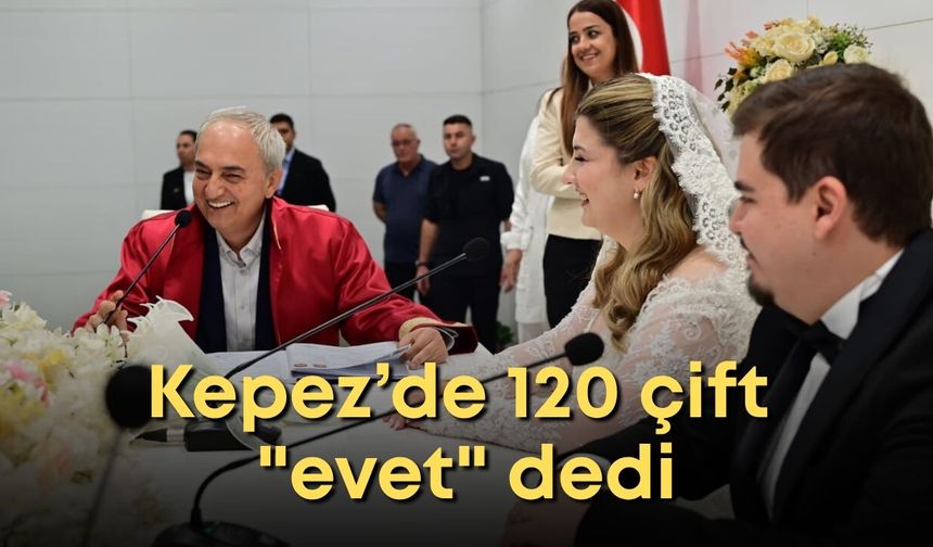 Kepez’de 06.06.2026 yoğunluğu: 120 çift "evet" dedi