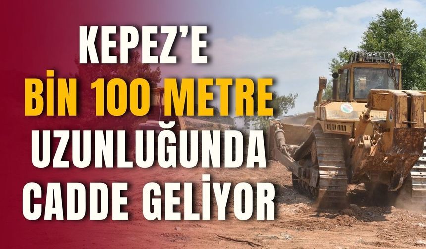 Kepez’e bin 100 metre uzunluğunda cadde geliyor