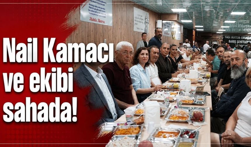 Nail Kamacı ve ekibi sahada!