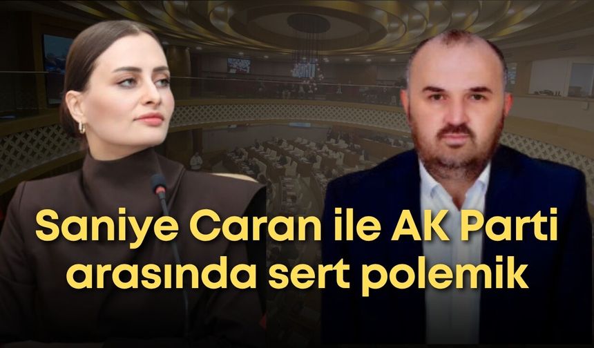 Saniye Caran ile AK Parti arasında sert polemik