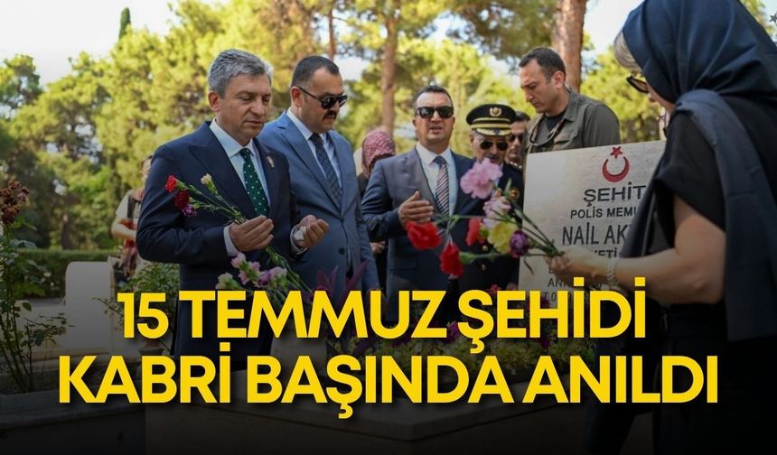 15 Temmuz şehidi Antalya'da kabri başında anıldı