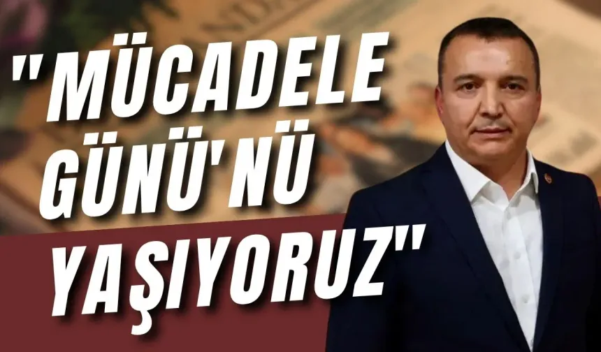 AGC Başkanı İdris Taş'tan 24 Temmuz mesajı: "Mücadele Günü'nü yaşıyoruz"