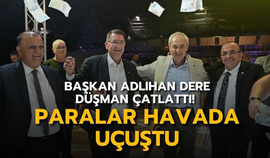 Antalya’da AESOB Başkanı Adlıhan Dere düşman çatlattı! Paralar havada uçuştu