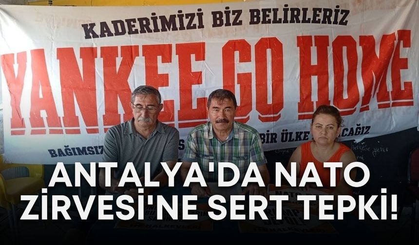 Antalya'da NATO Zirvesi'ne sert tepki!