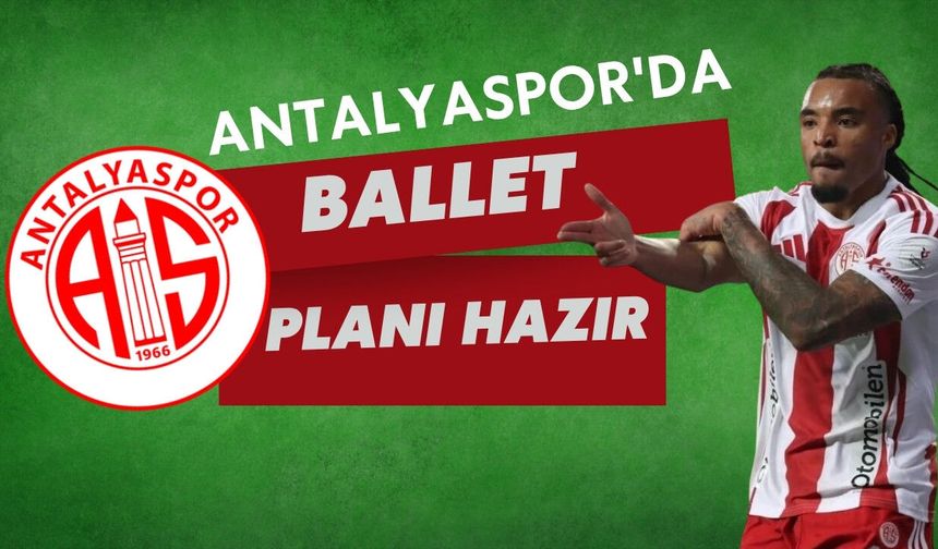 Antalyaspor'da Ballet planı hazır! Gidecek olursa yerine Dino Hotic gelecek