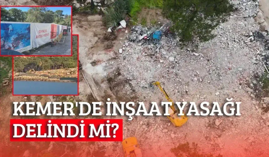 Kemer'de inşaat yasağı delindi mi? Otel inşaatı sezon ortasında sürüyor
