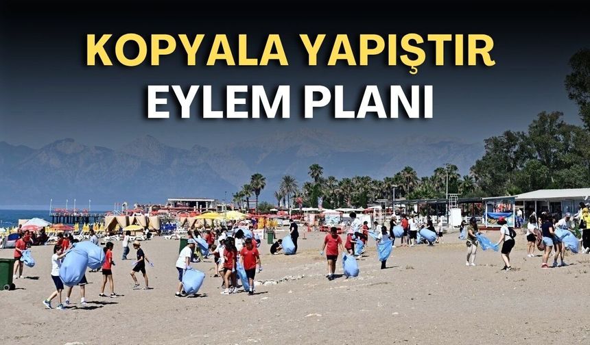 Kopyala yapıştır eylem planı!
