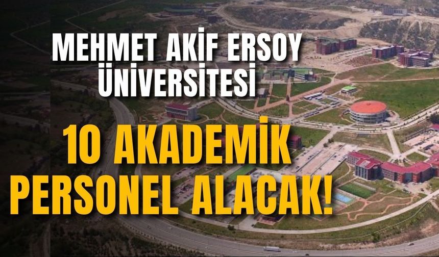 MAKÜ 10 akademik personel alacak! Son başvuru tarihi 20 Temmuz