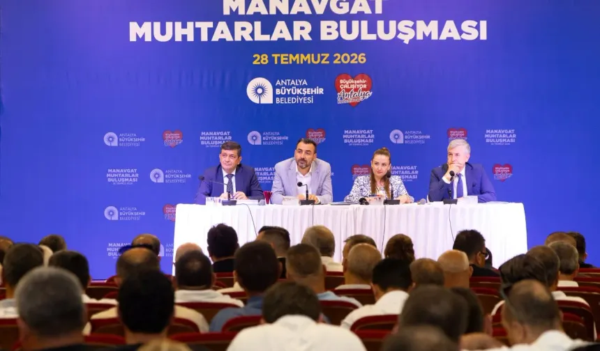 Manavgat'ta muhtarların gündemi vatandaşın ihtiyaçları