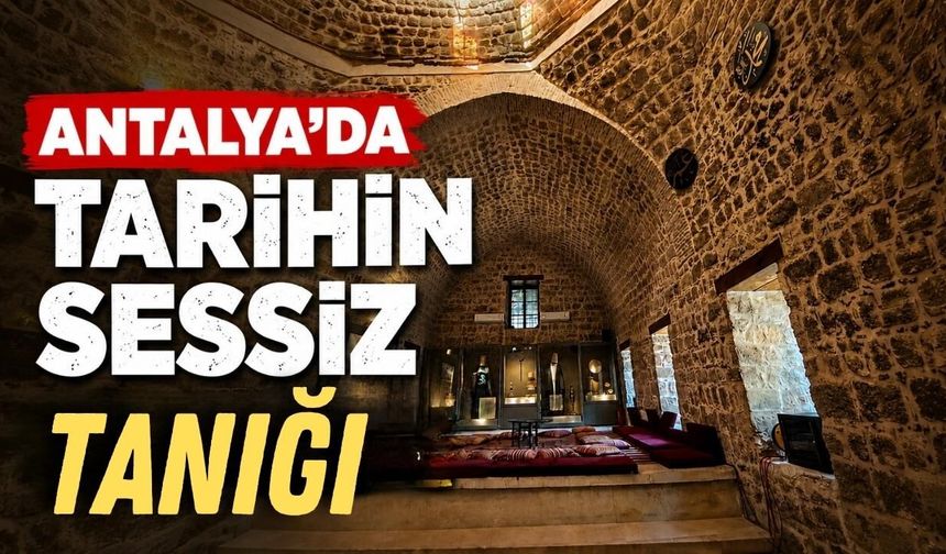 Antalya'da tarihin sessiz tanığı: Mevlevihane ziyaretçilerini geçmişe götürüyor