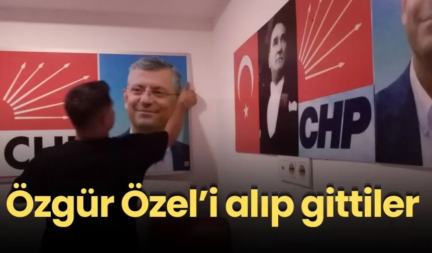 Özgür Özel’i alıp gittiler