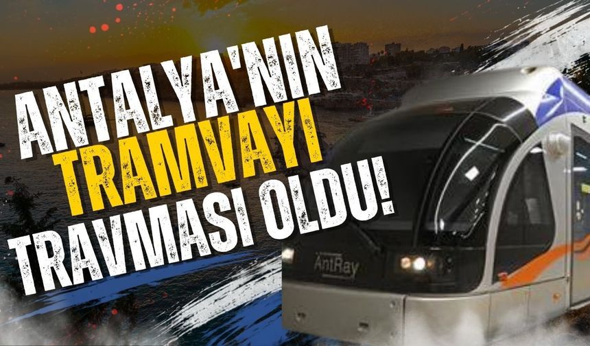 Antalya'nın tramvayı travma oldu! Seferler yine durdu