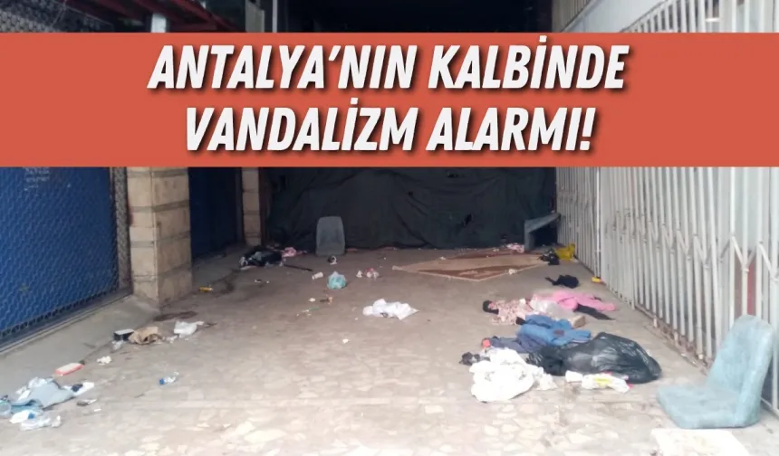 Antalya'nın kalbinde vandalizm alarmı: Bina girişleri kullanılamaz hale geldi