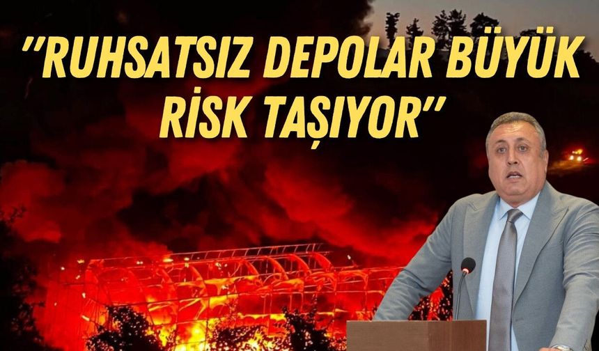 MMO Antalya'dan kritik yangın uyarısı: "Ruhsatsız depolar büyük risk taşıyor"