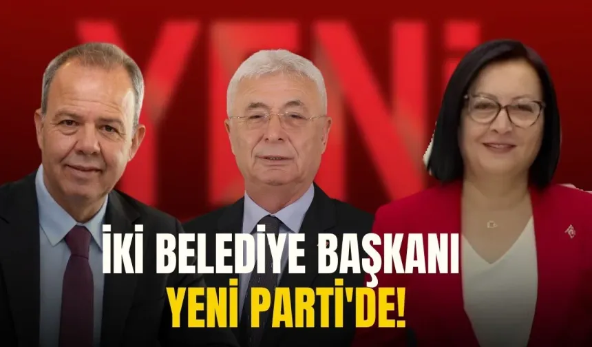 Antalya'da iki belediye başkanı Yeni Parti'de!
