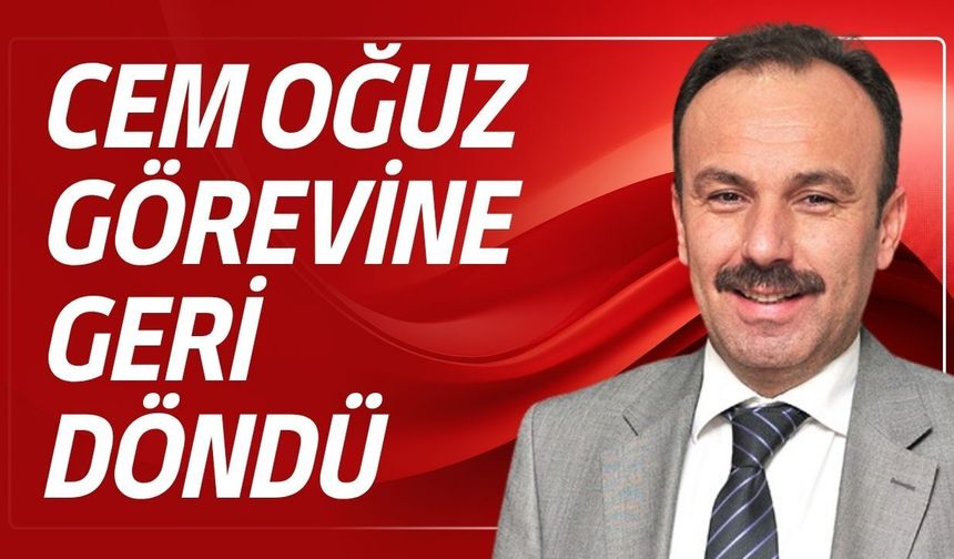 Cem Oğuz tahliye edildi, görevine döndü
