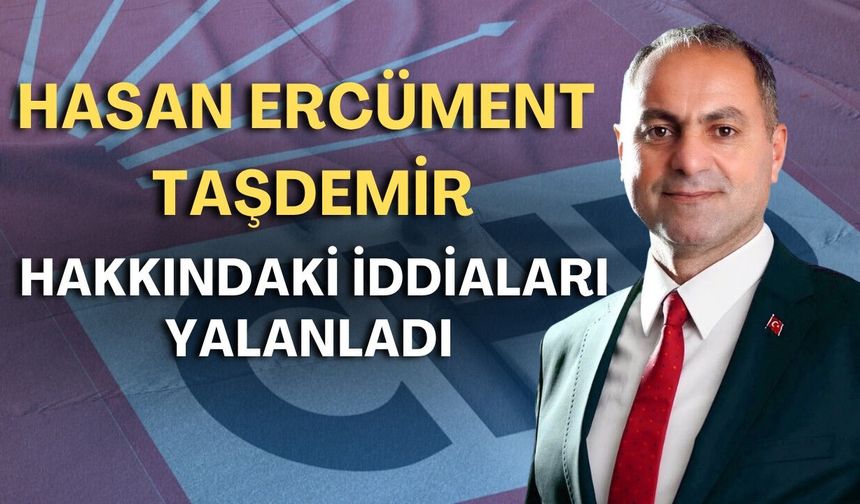 Taşdemir hakkındaki iddiaları yalanladı: "Söyledikleri doğru değil, olayın özü farklı"