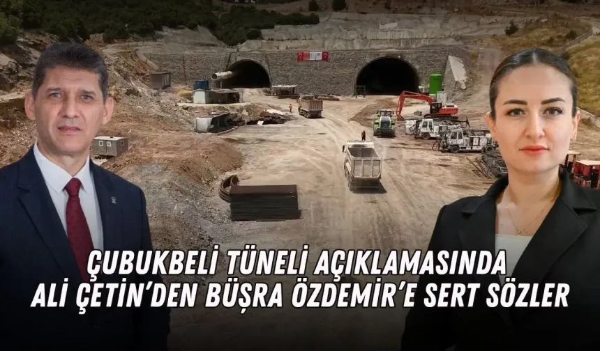 Çubukbeli Tüneli açıklamasında Ali Çetin’den Büşra Özdemir’e sert sözler