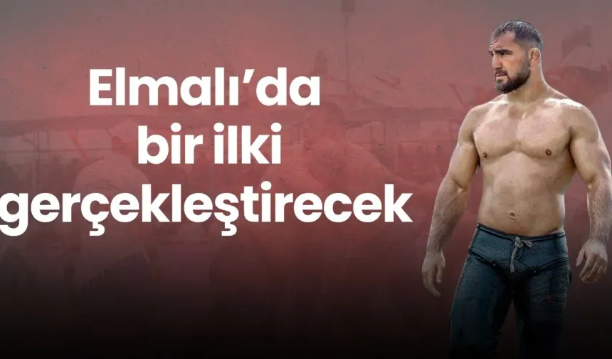 Feyzullah Aktürk şampiyonluk için geliyor! Elmalı’da bir ilk yaşanacak