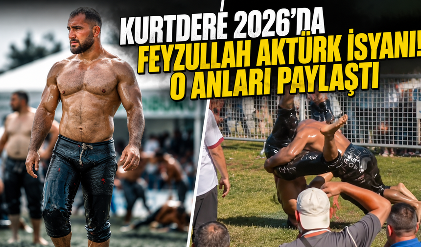 Kurtdere 2026'da Feyzullah Aktürk isyanı! O anları paylaştı