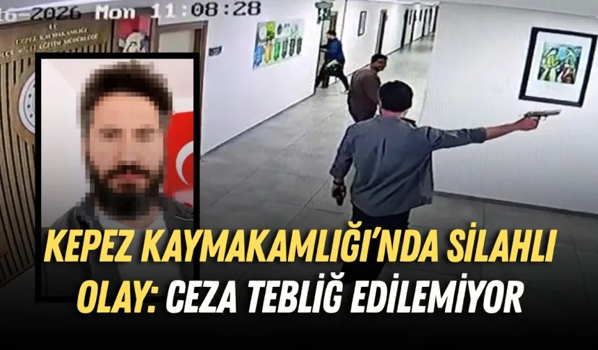 Kepez Kaymakamlığı’nda silahlı olay: Ceza tebliğ edilemiyor