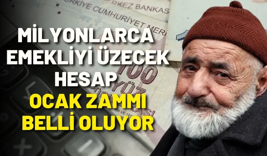 Milyonlarca emekliyi üzecek hesap: Ocak zammı belli oluyor