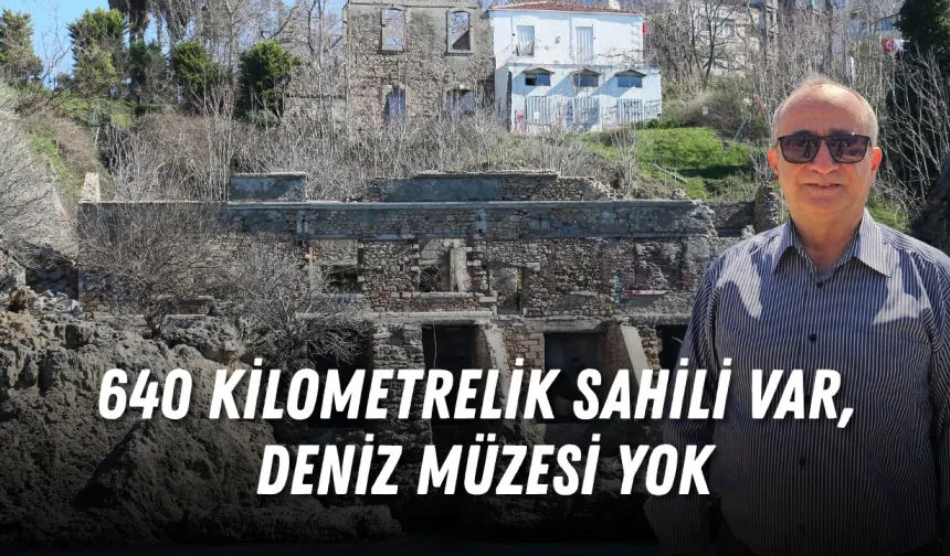 640 kilometrelik sahili var, deniz müzesi yok: Antalya için dikkat çeken öneri