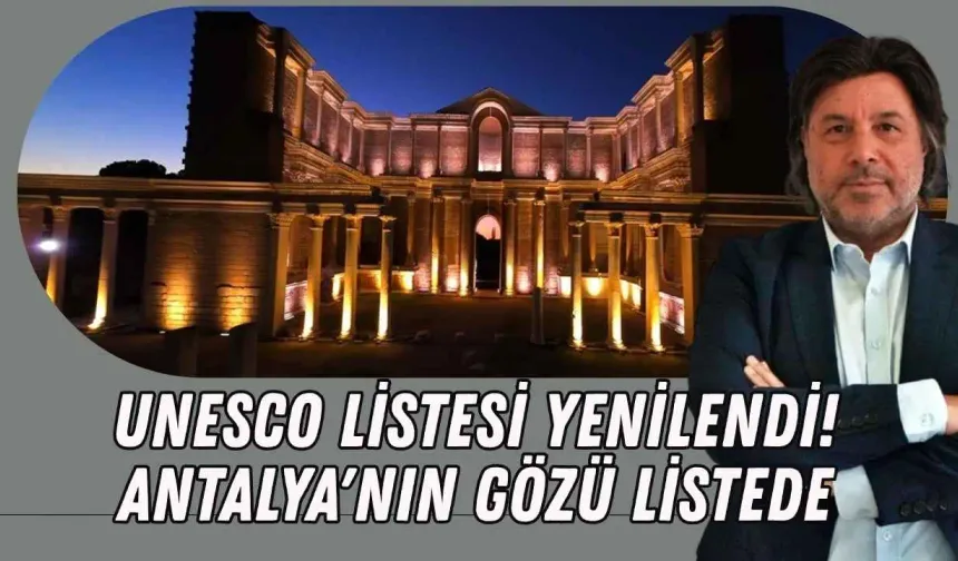 UNESCO listesi yenilendi! Termessos gündemde