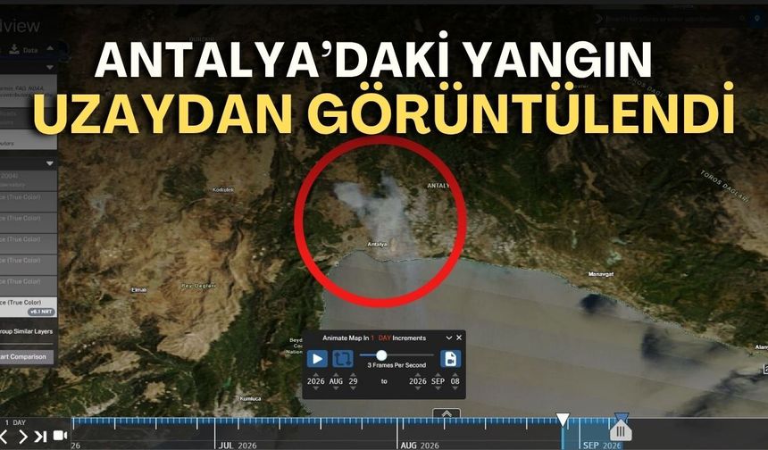 Antalya’daki yangın uzaydan görüntülendi! NASA paylaştı