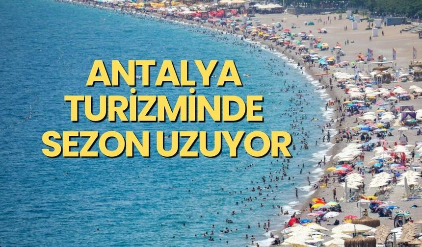Antalya turizminde sezon uzuyor: Şimdi sonbahar dönemi