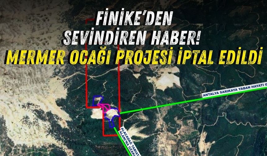 Antalya yanarken Finike’den sevindiren haber! Mermer ocağı projesi iptal edildi
