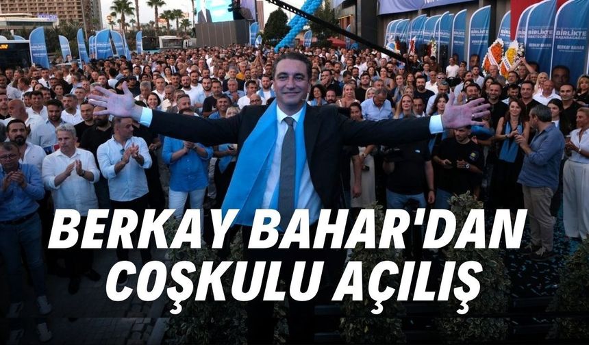 Berkay Bahar'dan coşkulu açılış