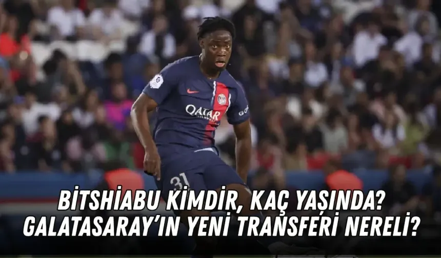 Bitshiabu kimdir, kaç yaşında? Galatasaray’ın yeni transferi nereli?